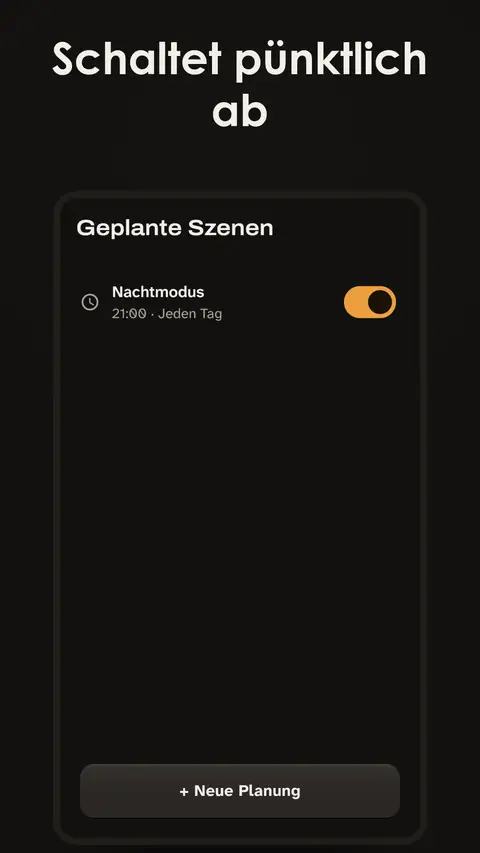 Schaltet pünktlich ab