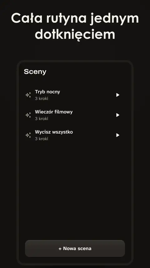 Cała rutyna jednym dotknięciem